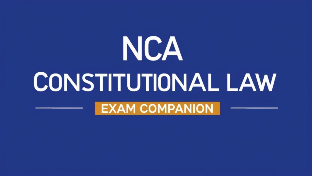 NCA - Constitutional Law (Solved Answers)